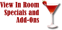 View In Room Specials and Add-Ons